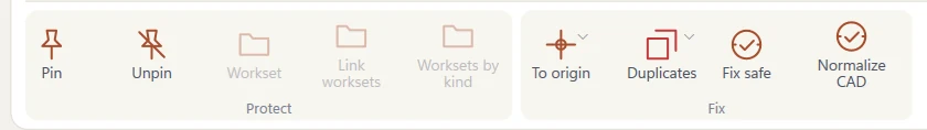 The Fix ribbon tab: Pin, Unpin, Workset, Link worksets and Worksets by kind under Protect; To origin, Duplicates, Fix safe and Normalize CAD under Fix.